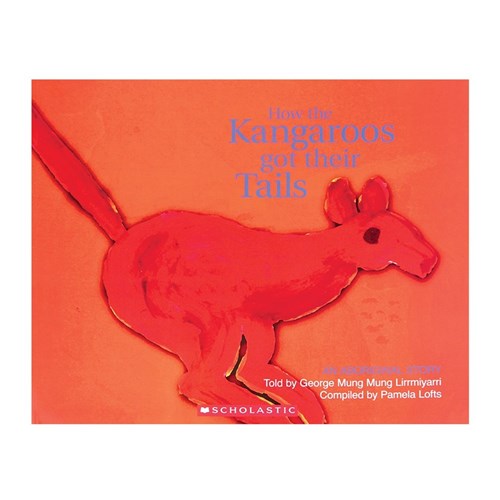 Big Book - How the Kangaroos Got Their Tails - Each